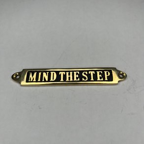 Mind The Step skilt i Messing